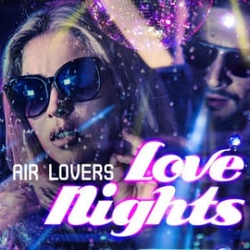 AIR LOVERS - LOVE NIGHTS